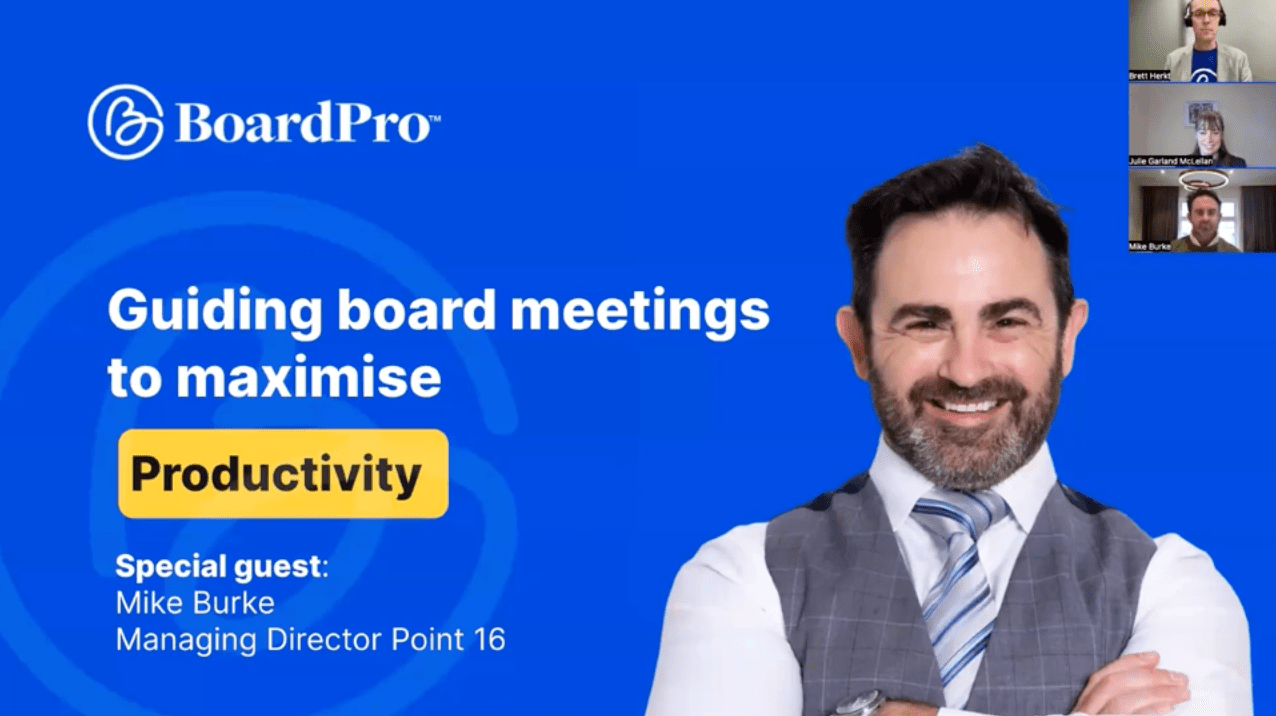 Guiding board meetings to maximise productivity BoardPro